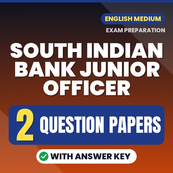 South Indian Bank Junior Officer Question Paper PDF in English – 2 Full-Length Question Papers with Answer Key