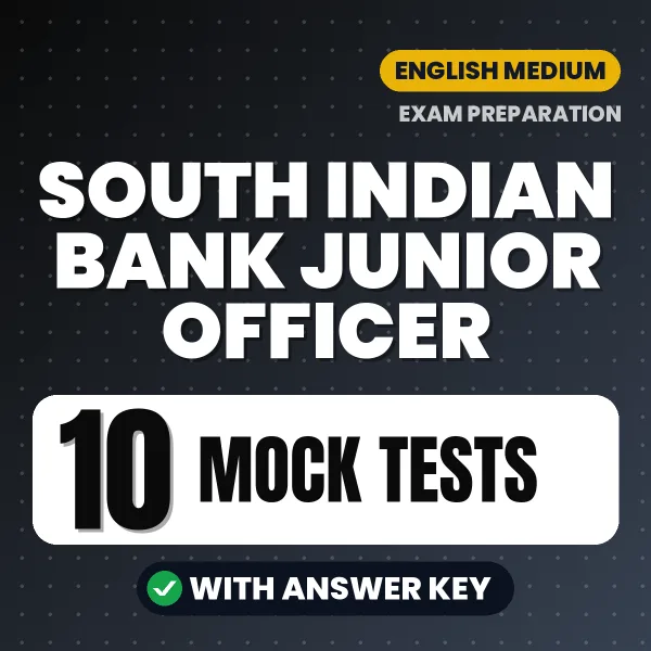 South Indian Bank Junior Officer Mock Test PDF in English – 10 Full-Length Mock Tests with Answer Key