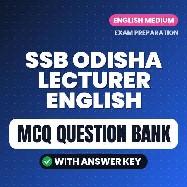 Best MCQ eBook for SSB Odisha Lecturer English Exam in English | Selected Questions with Answer Key