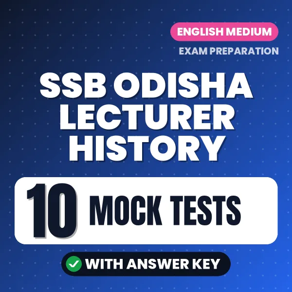 10 Mock Tests for SSB Odisha Lecturer History Exam in English | Practice eBook with Answer Key – Instant PDF Download