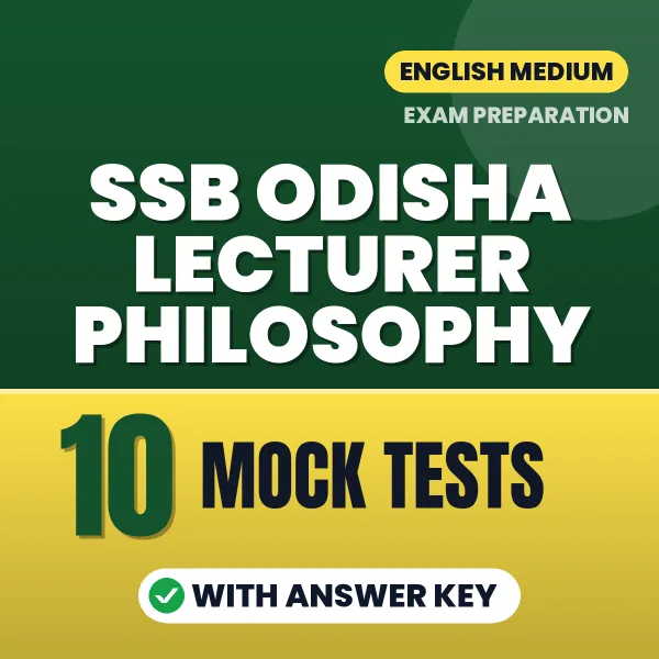 SSB Odisha Lecturer Philosophy Exam Mock Test Series (English): 10 Exam-Like Mock Tests with Answers