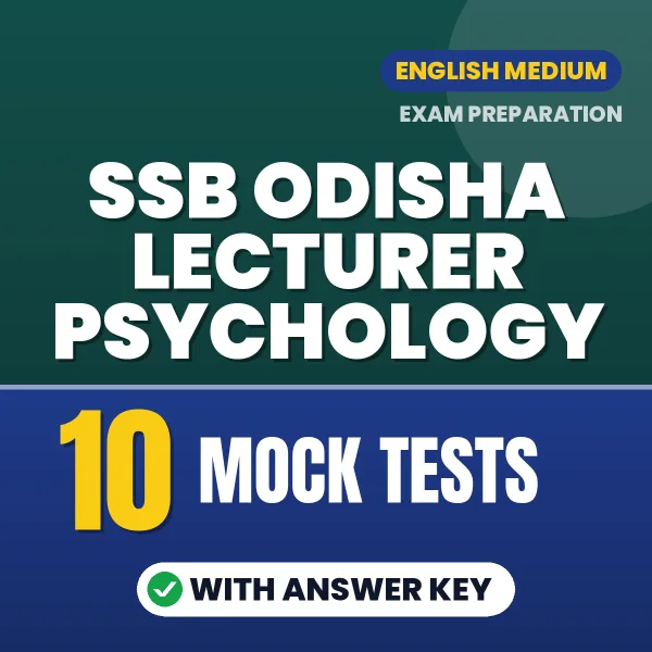 Test Your SSB Odisha Lecturer Psychology Exam Preparation – 10 Mock Tests with Answer Key in PDF Format (English)