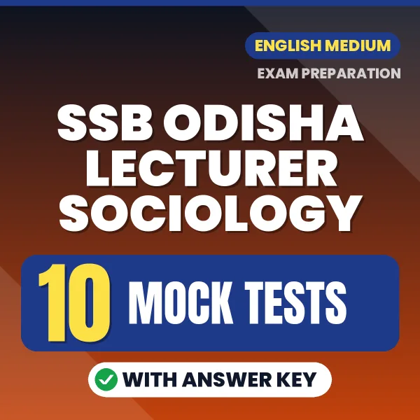 Latest Pattern SSB Odisha Lecturer Sociology Mock Test eBook in English – 10 Mock Tests with Answer Key for Self-Assessment
