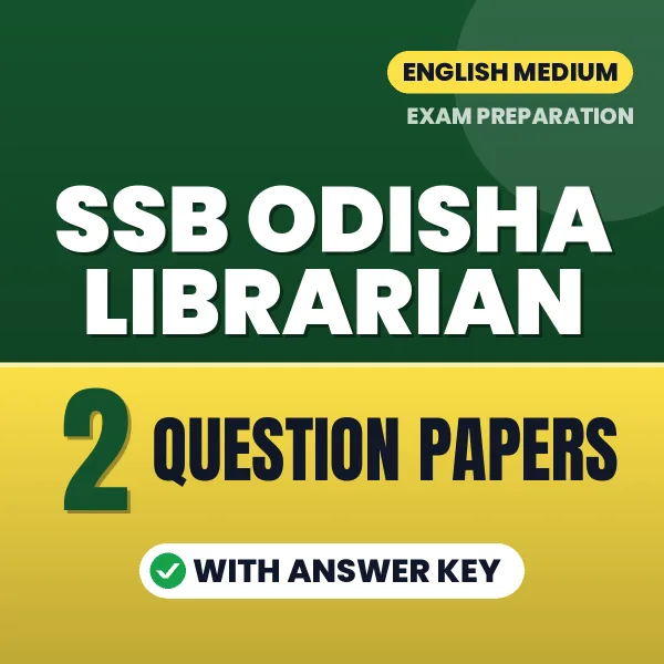 Test Your SSB Odisha Librarian Exam Preparation – 2 Question Papers with Answer Key in PDF Format (English)