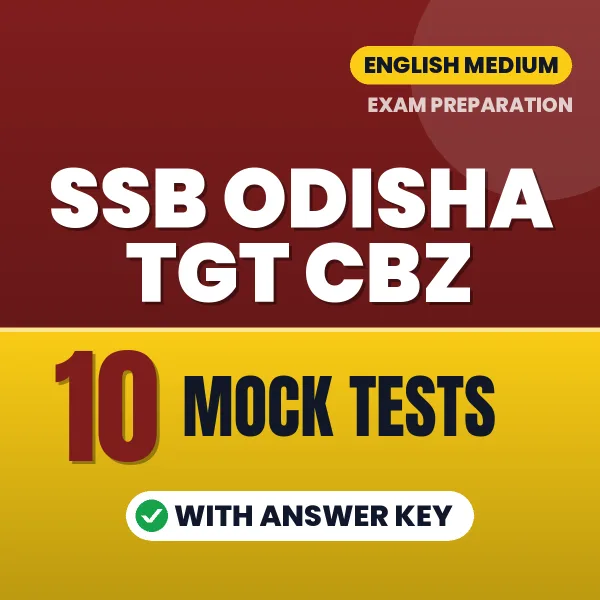 SSB ODISHA TGT CBZ Mock Test PDF in English – 10 Full-Length Mock Tests with Answer Key