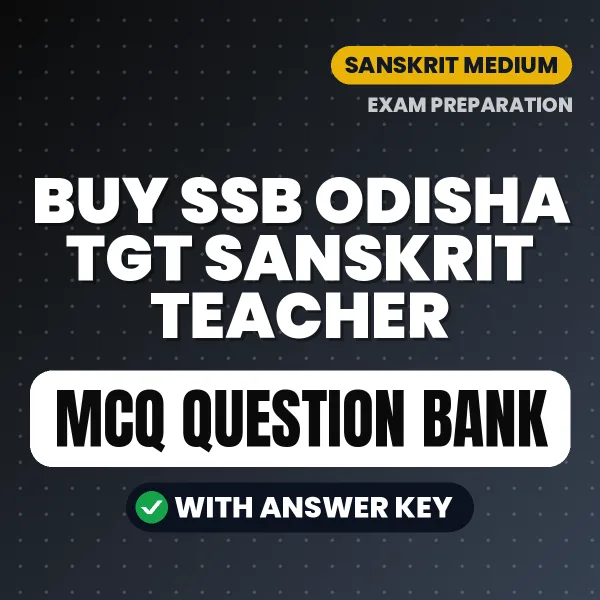 Buy SSB Odisha TGT Sanskrit Teacher Exam Objective Type Questions eBook in Sanskrit – Latest Pattern MCQ Collection