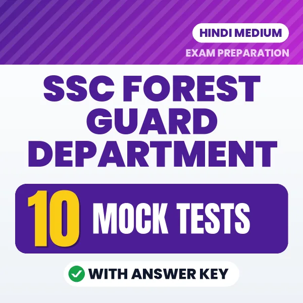 SSC Forest Guard Department Mock Test PDF in Hindi – 10 Full-Length Mock Tests with Answer Key