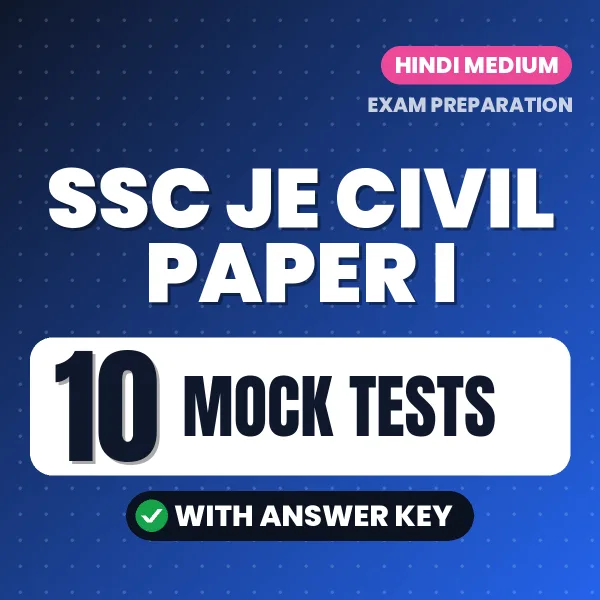 SSC JE Civil Paper I Exam Mock Test Series (Hindi): 10 Exam-Like Mock Tests with Answers