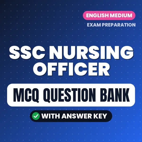 Prepare for SSC Nursing Officer Exam with Multiple Choice Questions & Answers PDF in English