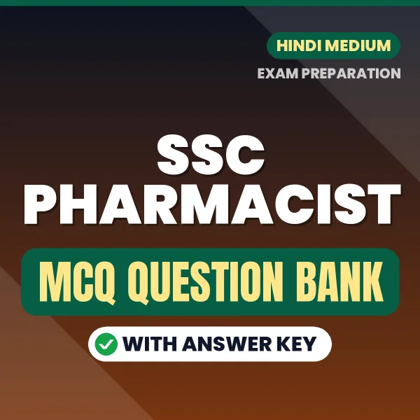 Prepare for SSC Pharmacist Exam with Multiple Choice Questions & Answers PDF in Hindi