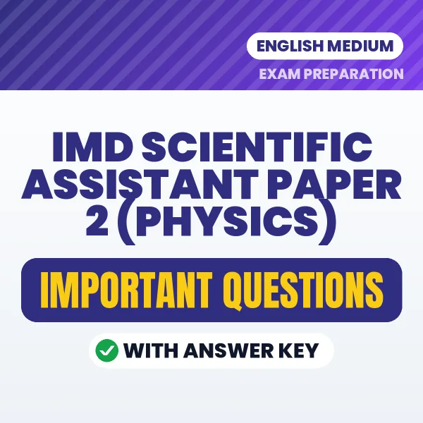 IMD Scientific Assistant Paper 2 (Physics) Exam Guide PDF in English – Important Questions for Quick Revision