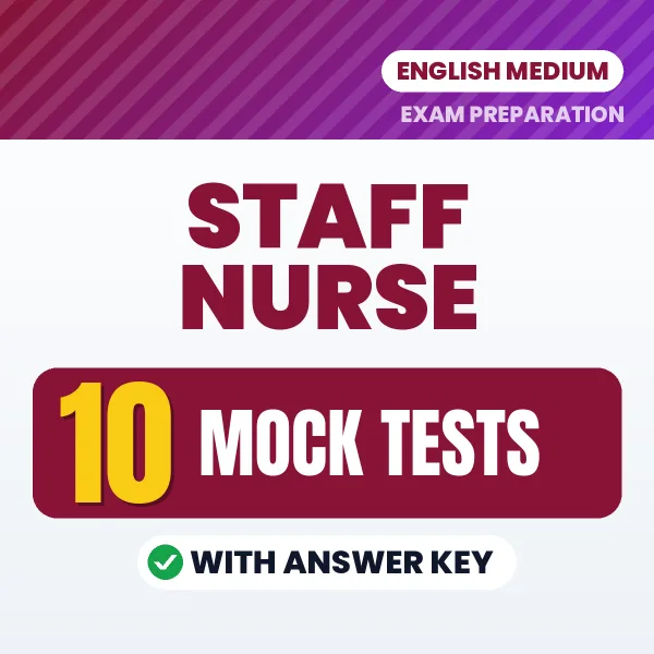 Boost Your Staff Nurse Exam Score with 10 Mock Tests with Answer Key in English – PDF eBook