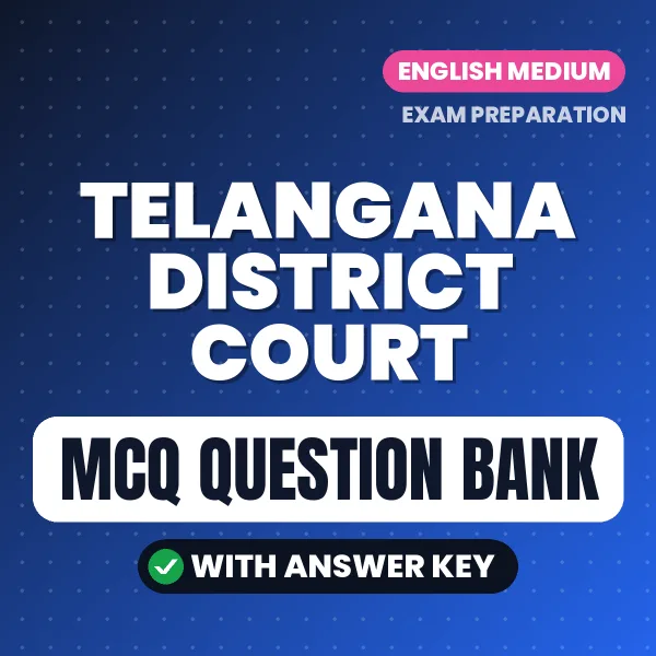 Best MCQ eBook for Telangana District Court (Field Assistant, Examiner, Junior Assistant, Record Assistant) Exam in English | Selected Questions with Answer Key