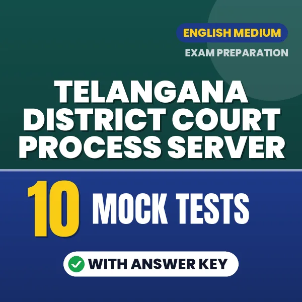 Practice for Telangana District Court Process Server Exam at Home – 10 Mock Tests PDF in English with Answers