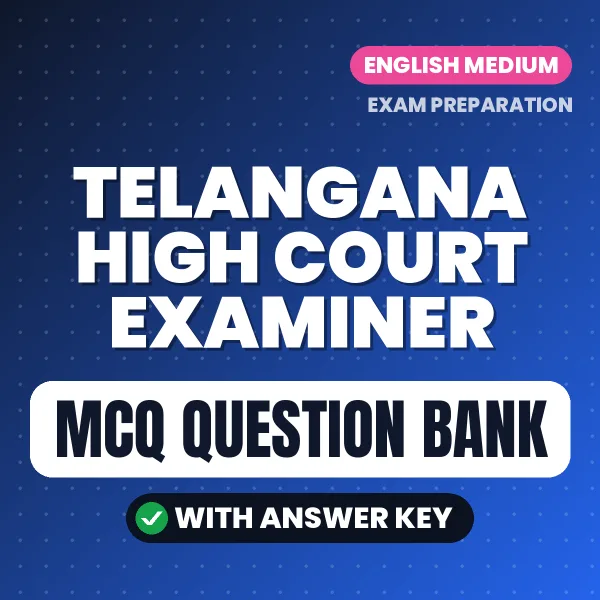 Crack TELANGANA HIGH COURT EXAMINER Exam with This MCQ Practice Book PDF in English – Instant Download