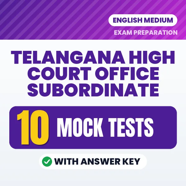 Telangana High Court Office Subordinate Mock Test PDF in English – 10 Full-Length Mock Tests with Answer Key