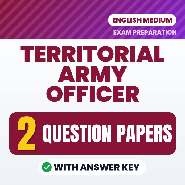 Test Your Territorial Army Officer Exam Preparation – 2 Question Papers with Answer Key in PDF Format (English)