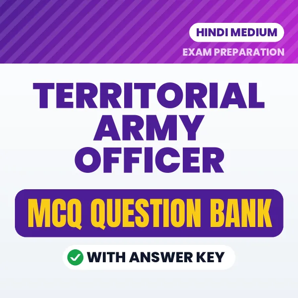 Territorial Army Officer Exam Objective Question Bank (Hindi): MCQs with Answer Key Based on the Latest Syllabus