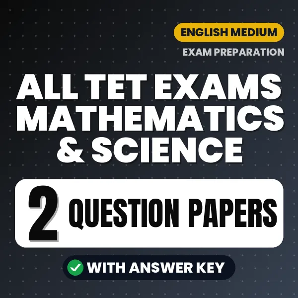 Boost Your All TET Exams Mathematics & Science Exam Score with 2 Question Papers with Answer Key in English – PDF eBook