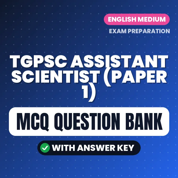 Best MCQ eBook for TGPSC Assistant Scientist (Paper 1) Exam in English | Selected Questions with Answer Key
