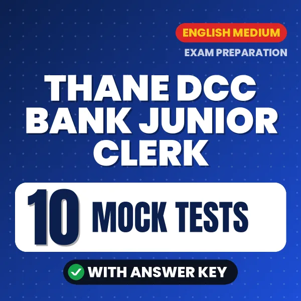 Latest Pattern Thane DCC Bank Junior Clerk Mock Test eBook in English – 10 Mock Tests with Answer Key for Self-Assessment