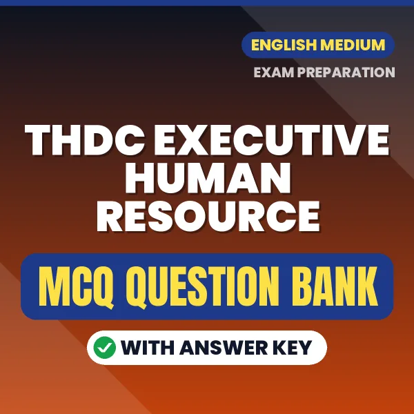 Crack THDC Executive Human Resource Exam with This MCQ Practice Book PDF in English – Instant Download
