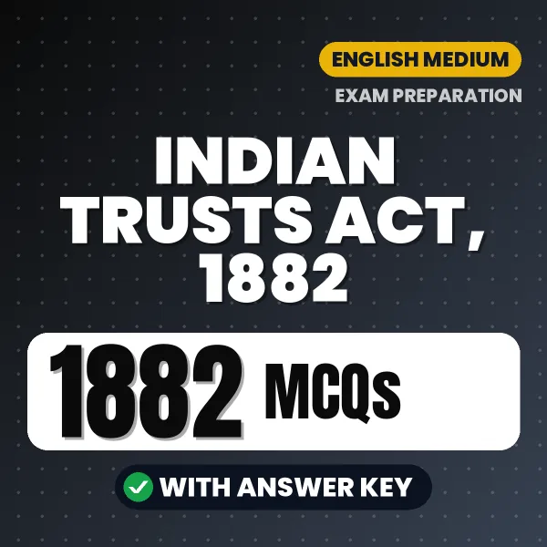 The Indian Trusts Act, 1882 MCQ with Answer Key Book PDF in English – Exam-Oriented Objective Questions for Quick Revision