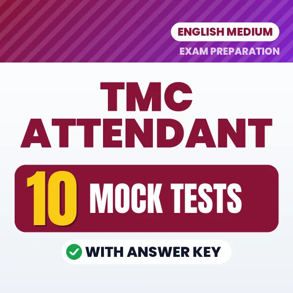 Download 10 TMC Attendant Mock Tests PDF (English) Based on the Latest Exam Pattern