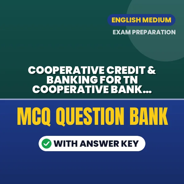 Best MCQ eBook for Cooperative Credit & Banking For TN Cooperative Bank Assistant Exam in English | Selected Questions with Answer Key