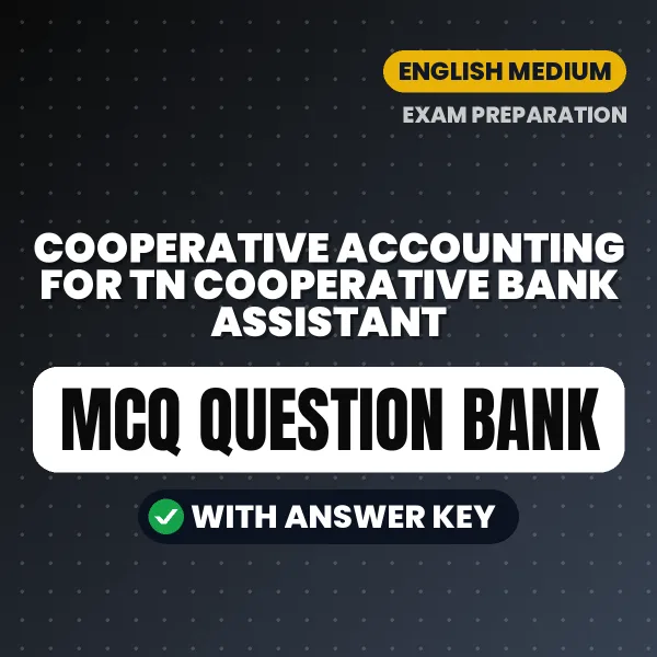 Best MCQ eBook for Cooperative Accounting For TN Cooperative Bank Assistant Exam in English | Selected Questions with Answer Key