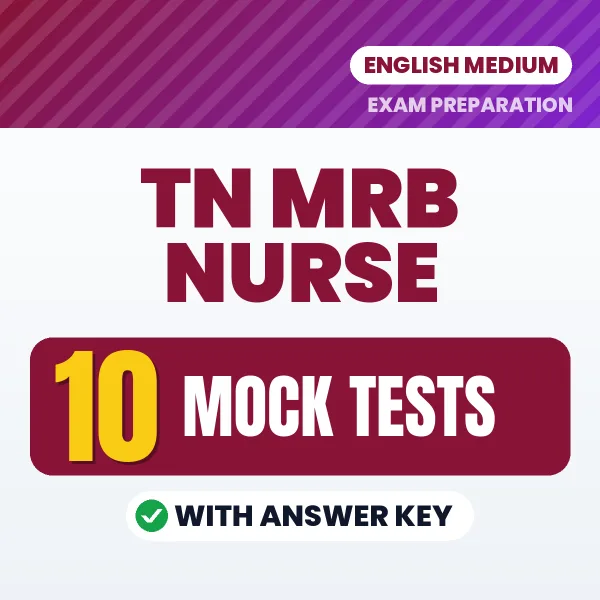 Latest Pattern TN MRB Nurse Mock Test eBook in English – 10 Mock Tests with Answer Key for Self-Assessment