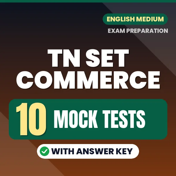 TN SET Commerce Exam Mock Test Series (English): 10 Exam-Like Mock Tests with Answers