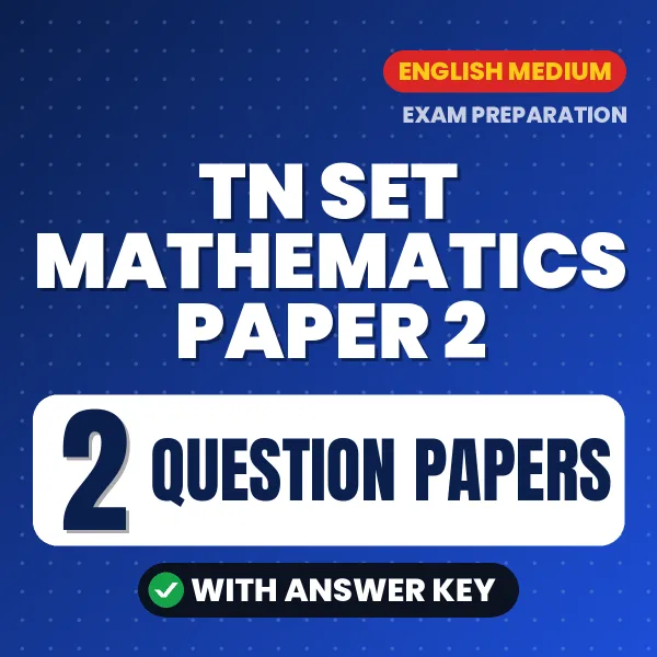 TN SET Mathematics Paper 2 Question Paper PDF in English – 2 Full-Length Question Papers with Answer Key