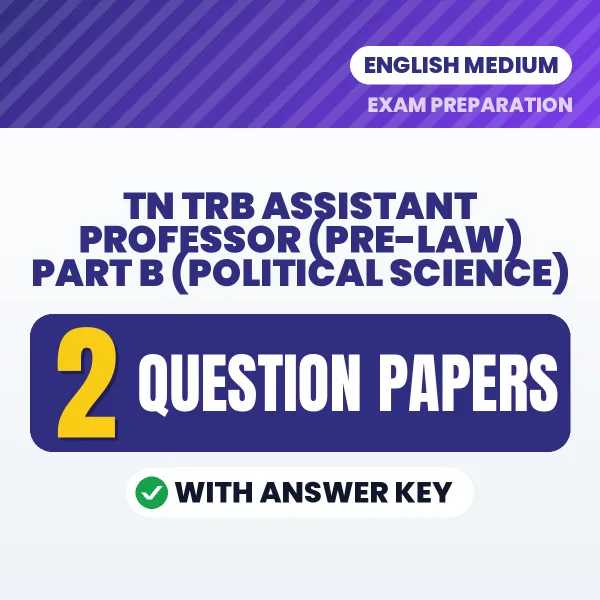 Download 2 TN TRB Assistant Professor (Pre-Law) Part B (Political Science) Question Papers PDF (English) Based on the Latest Exam Pattern