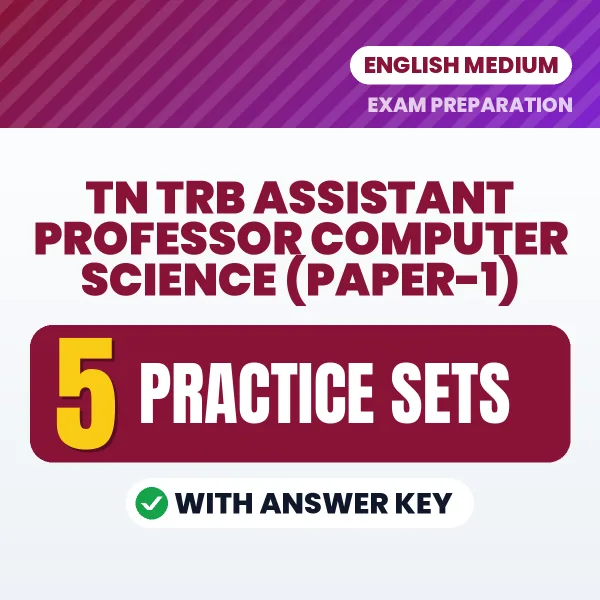 Practice for TN TRB Assistant Professor Computer Science (Paper-1) Exam at Home – 5 Practice Sets PDF in English with Answers