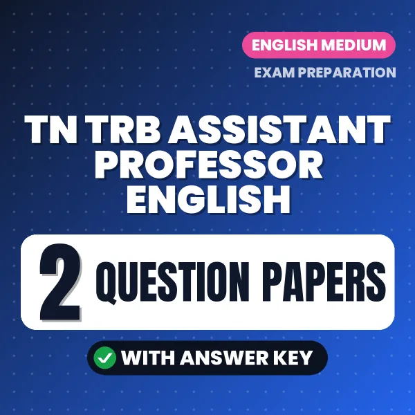 Practice for TN TRB Assistant Professor English Exam at Home – 2 Question Papers PDF in English with Answers
