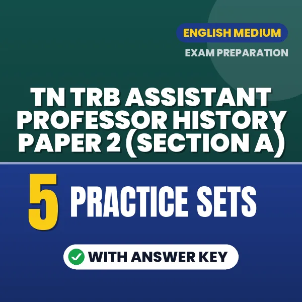 Download 5 TN TRB Assistant Professor History Paper 2 (Section A) Practice Sets PDF (English) Based on the Latest Exam Pattern