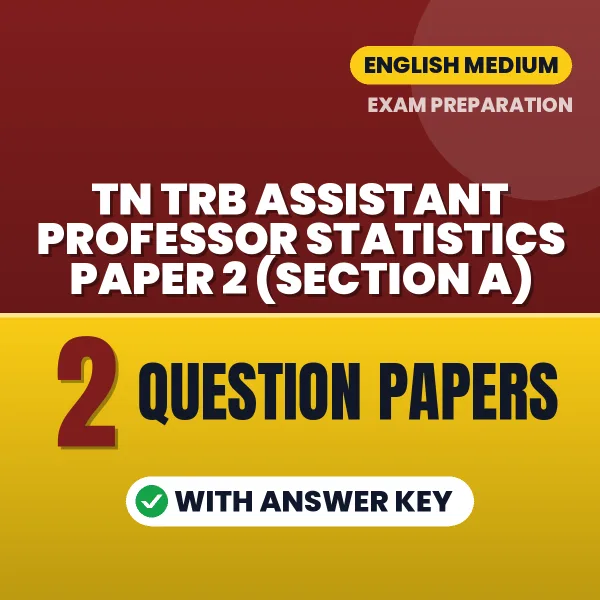 Download 2 TN TRB Assistant Professor Statistics Paper 2 (Section A) Question Papers PDF (English) Based on the Latest Exam Pattern