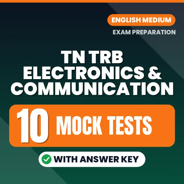 TN TRB Electronics & Communication Mock Test PDF in English – 10 Full-Length Mock Tests with Answer Key