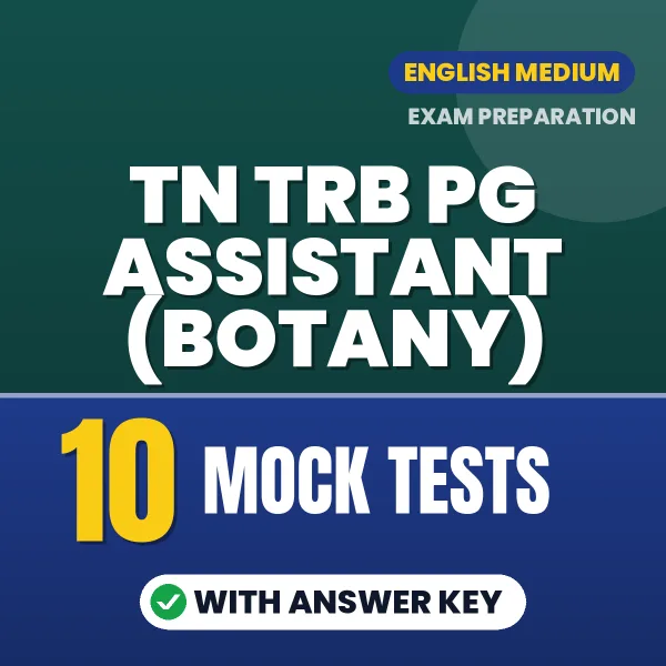 TN TRB PG Assistant (Botany) Mock Test PDF in English – 10 Full-Length Mock Tests with Answer Key