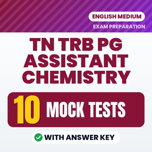 TN TRB PG Assistant Chemistry Mock Test PDF in English – 10 Full-Length Mock Tests with Answer Key