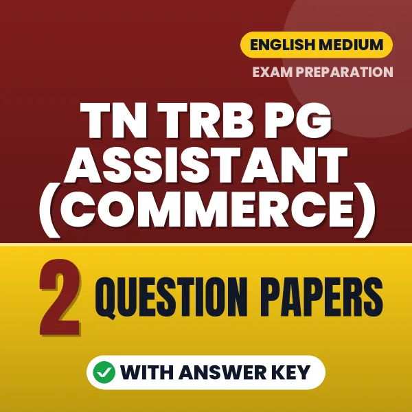 Download 2 TN TRB PG Assistant (Commerce) Question Papers PDF (English) Based on the Latest Exam Pattern
