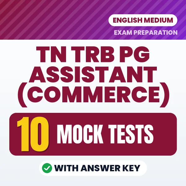 Download 10 TN TRB PG Assistant (Commerce) Mock Tests PDF (English) Based on the Latest Exam Pattern