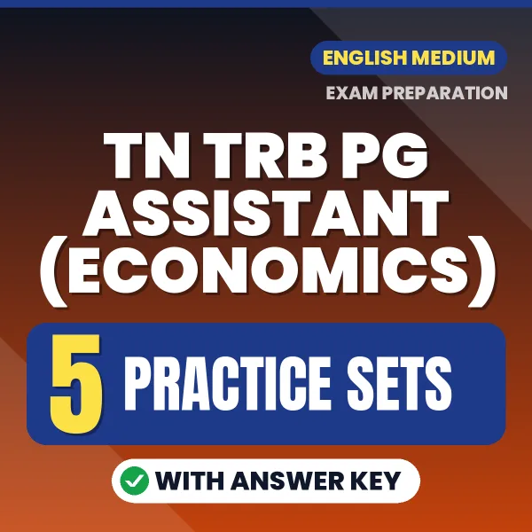 Practice for TN TRB PG Assistant (Economics) Exam at Home – 5 Practice Sets PDF in English with Answers