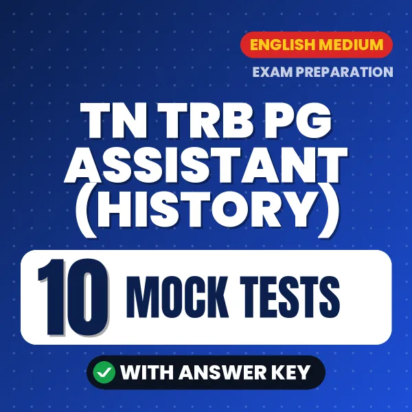TN TRB PG Assistant (History) Exam Mock Test Series (English): 10 Exam-Like Mock Tests with Answers