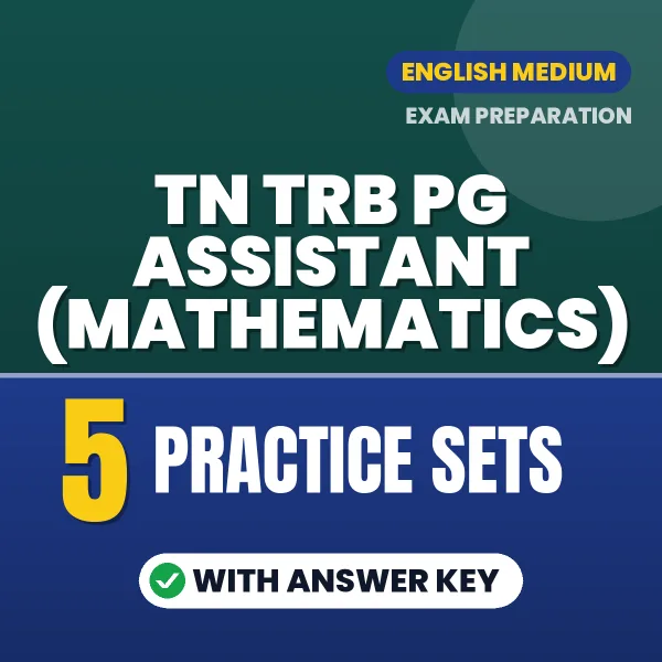 Download 5 TN TRB PG Assistant (Mathematics) Practice Sets PDF (English) Based on the Latest Exam Pattern