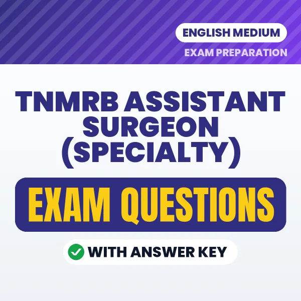 TNMRB Assistant Surgeon (Specialty) Study eBook (English): Exam-Oriented Questions with Answers in PDF