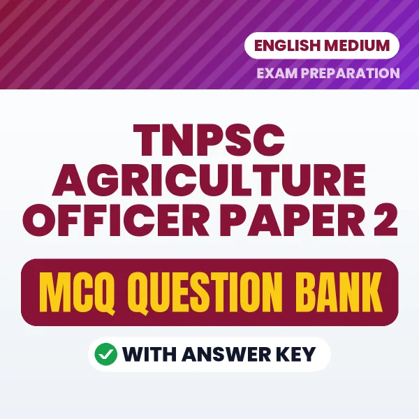 TNPSC Agriculture Officer Paper 2 MCQ with Answer Key Book PDF in English – Exam-Oriented Objective Questions for Quick Revision