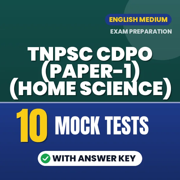10 Mock Tests for TNPSC CDPO (Paper-1) (Home Science) Exam in English | Practice eBook with Answer Key – Instant PDF Download