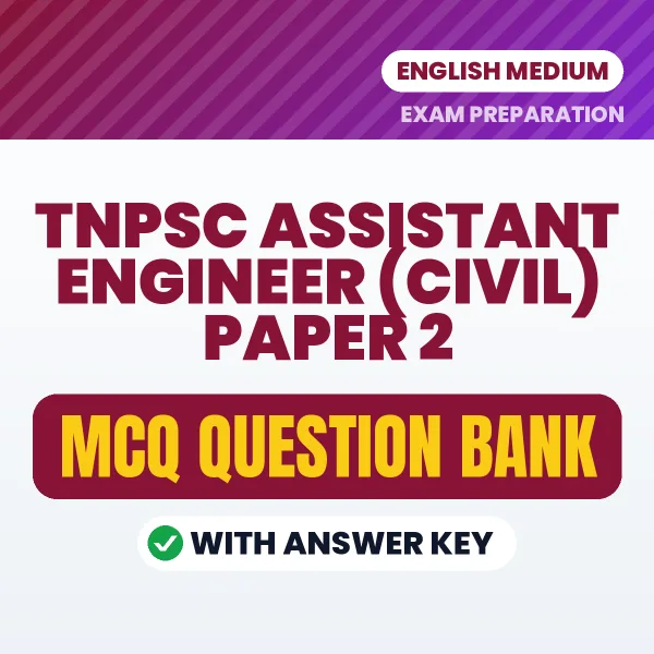 Prepare for TNPSC Assistant Engineer (Civil) Paper 2 Exam with Multiple Choice Questions & Answers PDF in English